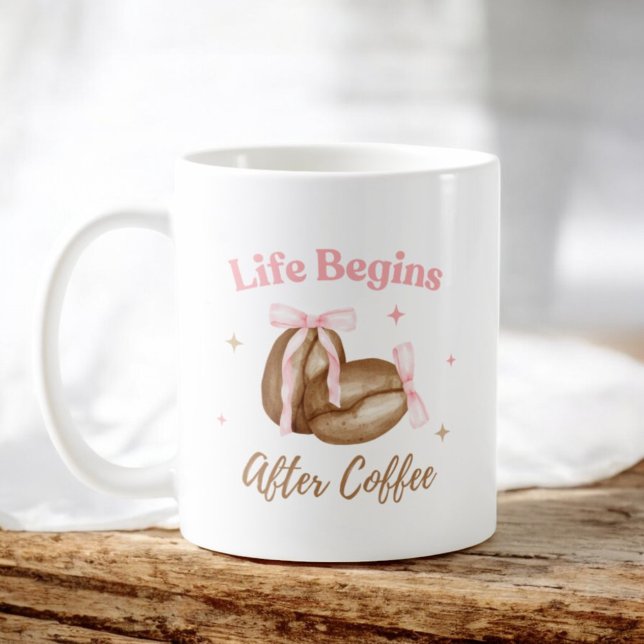 Taza De Café La vida comienza después del café Coquette Lover (Subido por el creador)