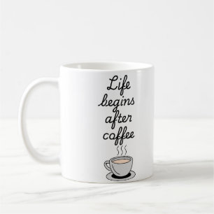 Taza De Café "La vida comienza después del café" moderno negro 