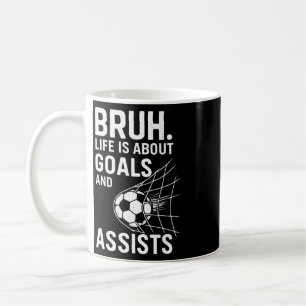 Taza De Café La vida de Bruh se trata de goles e Ists fútbol _1