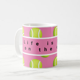 Taza De Café La vida de la pelota de tenis es mejor en la canch