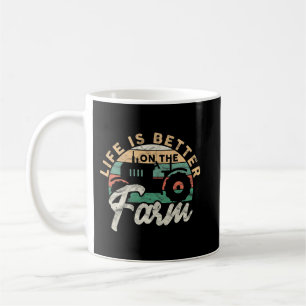 Taza De Café La vida de los hombres es mejor en la granja agríc