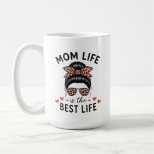 Taza De Café La vida de mamá es la mejor vida moño despeinado l
