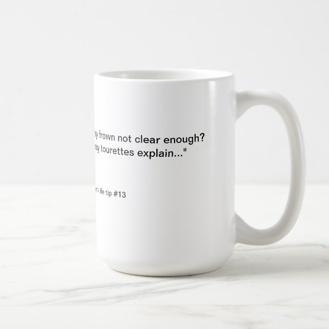 Taza De Café La vida de Nakor inclina Tourettes (Derecha)