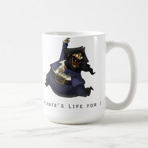 Taza De Café La vida de un pirata para mí