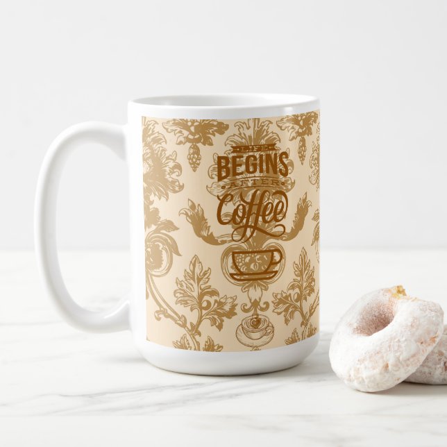 Taza De Café La vida empieza con (Con donut)