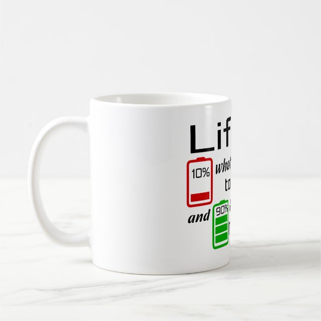 Taza De Café La vida es 10% lo que te pasa Mug (Izquierda)