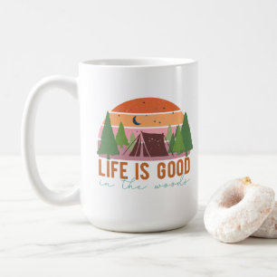 Taza De Café La vida es buena en los bosques