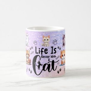 Taza De Café la vida es mejor con gatos