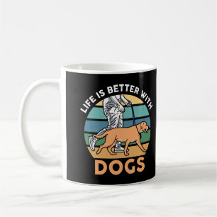 Taza De Café La vida es mejor con los DOGS