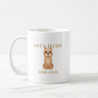Taza De Café La vida es mejor con los perros - Cairn Terrier