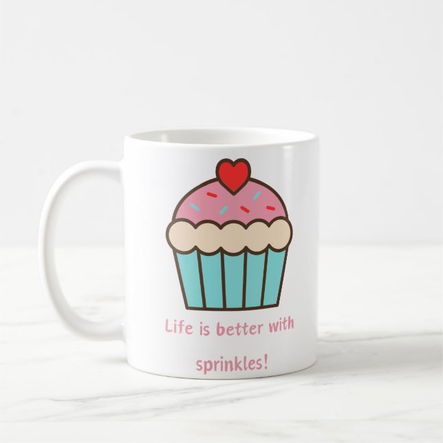 Taza De Café La vida es mejor con Sprinkles (Izquierda)