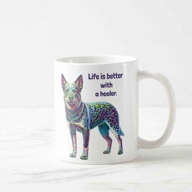 Taza De Café La vida es mejor con un Heeler (Derecha)