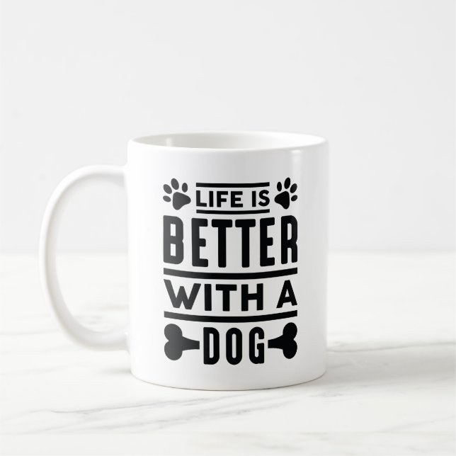 Taza De Café La Vida Es Mejor Con Un Perro (Izquierda)