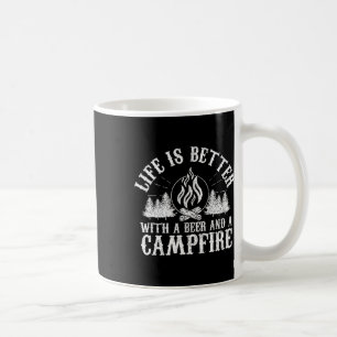 Taza De Café La vida es mejor con una cerveza y una fogata - Ac