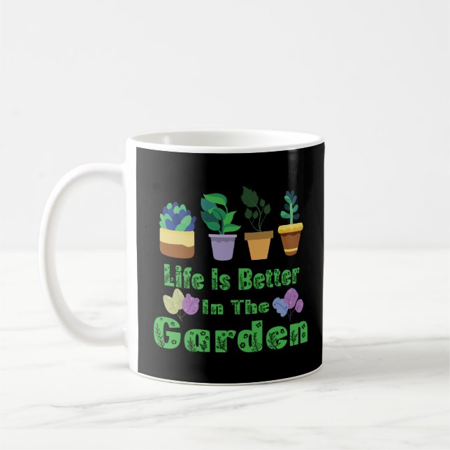 Taza De Café La Vida Es Mejor En El Jardín (Izquierda)