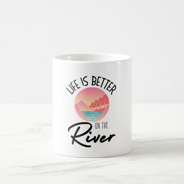 Taza De Café La vida es mejor en el río (Centro)