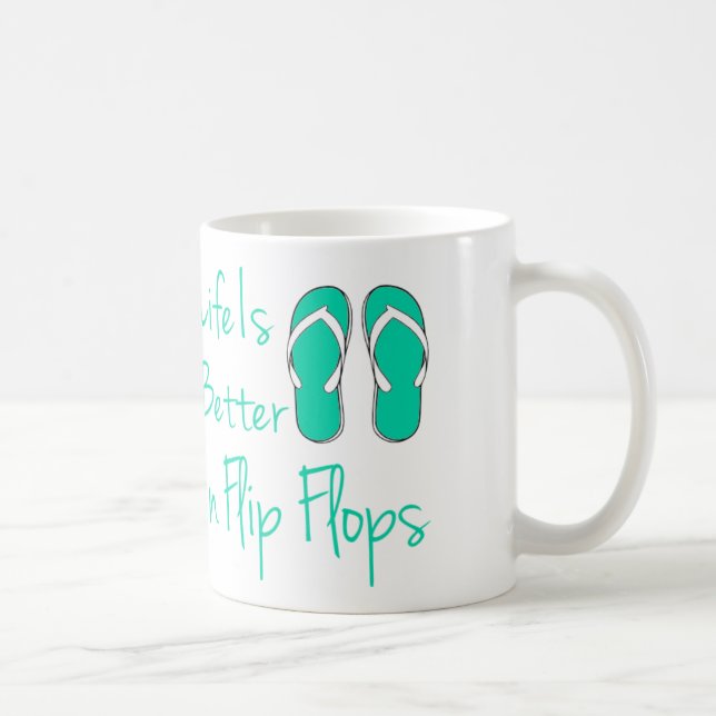 Taza De Café La vida es mejor en flips-flopes (Derecha)