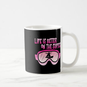 Taza De Café La Vida Es Mejor En Las Pistas De Snowboard Snowbo