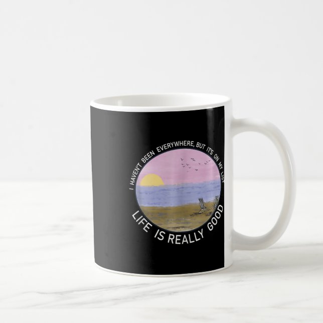 Taza De Café La Vida Es Realmente Buena Gráfica De Vacaciones E (Derecha)