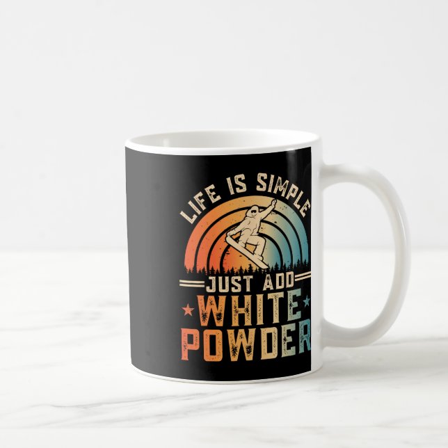 Taza De Café La Vida Es Simple Simplemente Añade Polvo Blanco S (Derecha)
