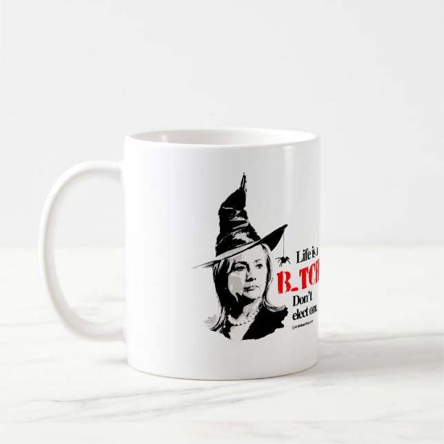 Taza De Café La vida es un B no elige uno - Hillarypng.png anti (Izquierda)