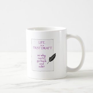 Taza De Café La vida es un primer esbozo