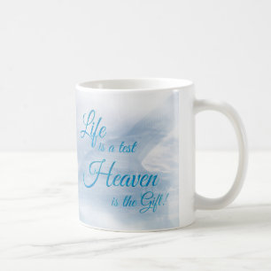 Taza De Café La Vida Es Un Test Heaven Es El Regalo Clásico Mug
