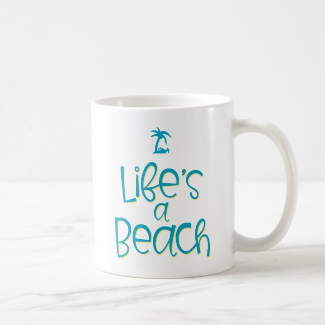 Taza De Café La vida es una playa. (Derecha)