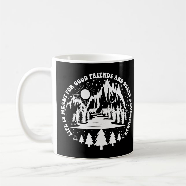 Taza De Café La Vida Está Destinada A Buenos Amigos Y Gran Aven (Izquierda)