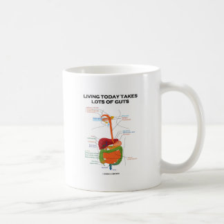 Taza De Café La vida hoy toma porciones de tripa (el sistema