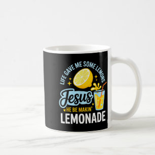Taza De Café La vida me dio algunos limones Jesús él está hacie