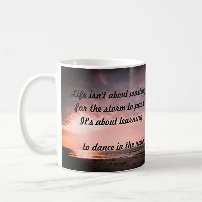TAZA DE CAFÉ "LA VIDA NO SE TRATA DE ESPERAR BARRO" (Izquierda)