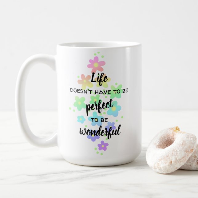 Taza De Café La vida no tiene que ser el café arco iris perfect (Con donut)