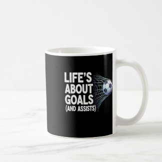 Taza De Café La vida se trata de goles y es divertido jugador d