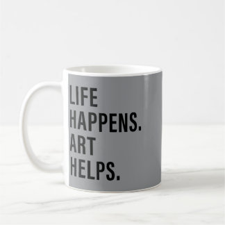 Taza De Café La vida sucede el arte ayuda dicho divertido cita