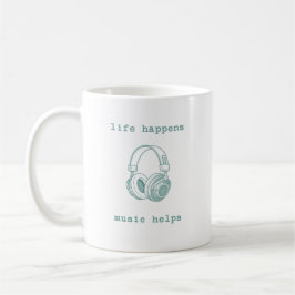 Taza De Café La Vida Sucede La Música Ayuda | Regalo Divertido