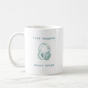 Taza De Café La Vida Sucede La Música Ayuda Regalo Divertido