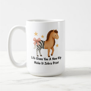 Taza De Café La vida te da una nueva cadera Hazlo Zebra Print