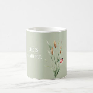 Taza De Café La vida verde es hermosa Cattails Mariquita