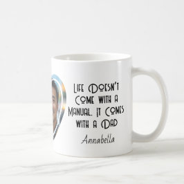 Taza De Café La vida viene con los padres de papá