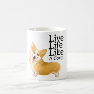 Taza De Café La vida viva tiene gusto de un Corgi