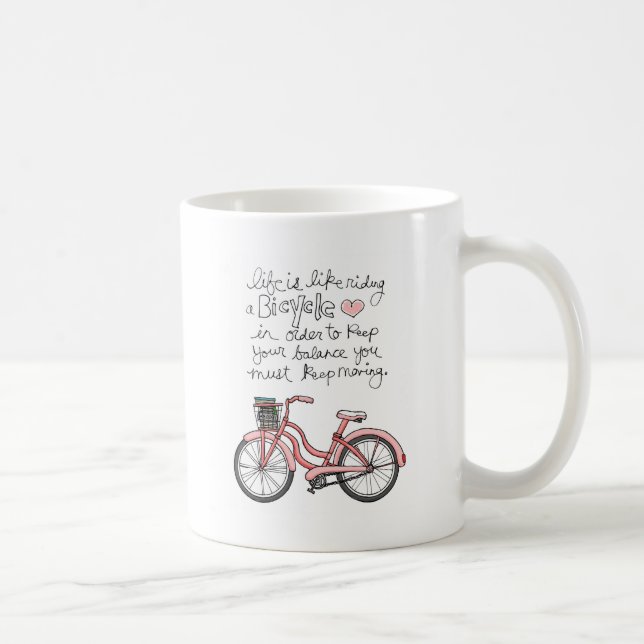 Taza De Café la vida vol25 es como montar una bicicleta (Derecha)