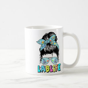 Taza De Café Lab Life Messy Bun Lab Week 2025 Medical Lab Scien