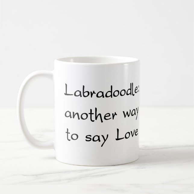 Taza De Café labradoodle way coffee mug (Izquierda)