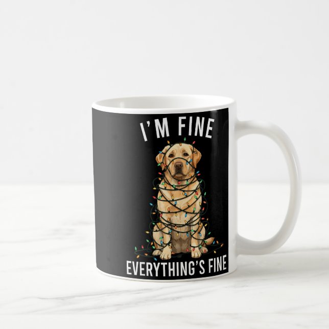 Taza De Café Labrador Retriever Christmas I'm Fine Everything I (Derecha)