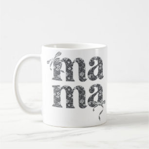 Taza De Café Lace Mama Typography