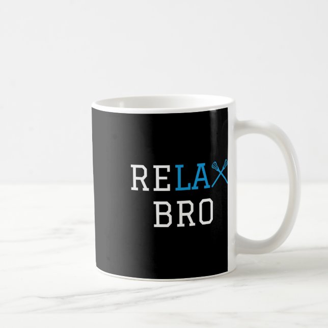 Taza De Café Lacrosse - Lax - Relax Bro (Derecha)