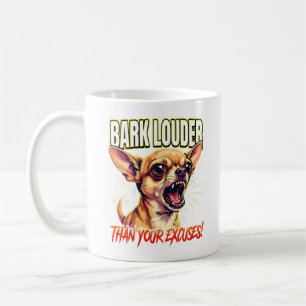Taza De Café Ladrido de Chihuahua Sarcástico Más Fuerte que las