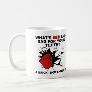 Taza De Café Ladrillo rojo malo para los dientes Citas divertid