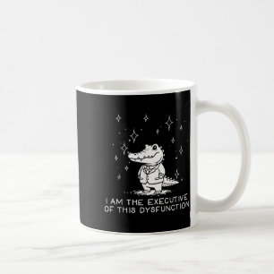 Taza De Café Lagarto Divertido Soy El Ejecutivo De Esta Disfunc